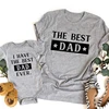 Fmaily Matching Shirts Funny Father Daughter Son The Best Dad I Have The Best Dad Ever Kids Baby Bodysuits Gift for Daddy Tshirt 3