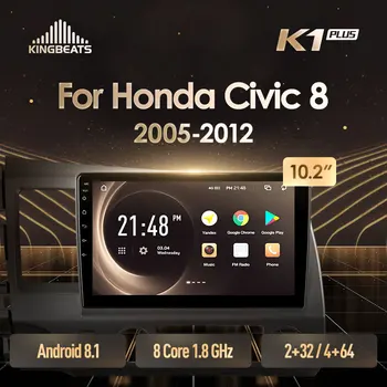 

KingBeats Android 8.1 head unit 4G in Dash Car Radio Multimedia Video Player Navigation GPS For Honda Civic 8 FK FN FD 2005 2012