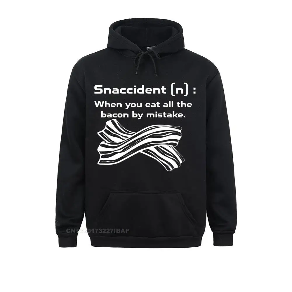 

Snaccident [N] When You Eat All The Bacon By Mistake Rife Men Sweatshirts Long Sleeve Hoodies Group Hoods