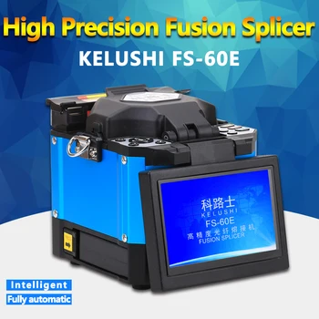 

KELUSHI High Precision Optical Fiber Welding Splicing Machine FS-60E Intelligent Automatic Optical Fiber Fusion Splicer FTTH