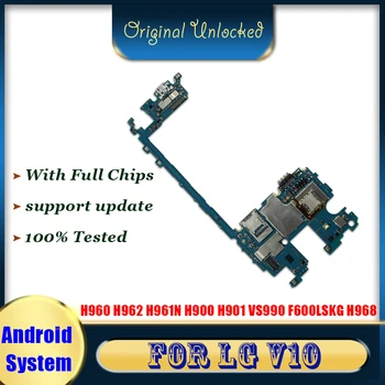 

Unlocked Motherboard Logic Board For LG V10 Motherboard H960A H960 H962 H961N H900 H901 VS990 F600LSKG H968 With Full Chips