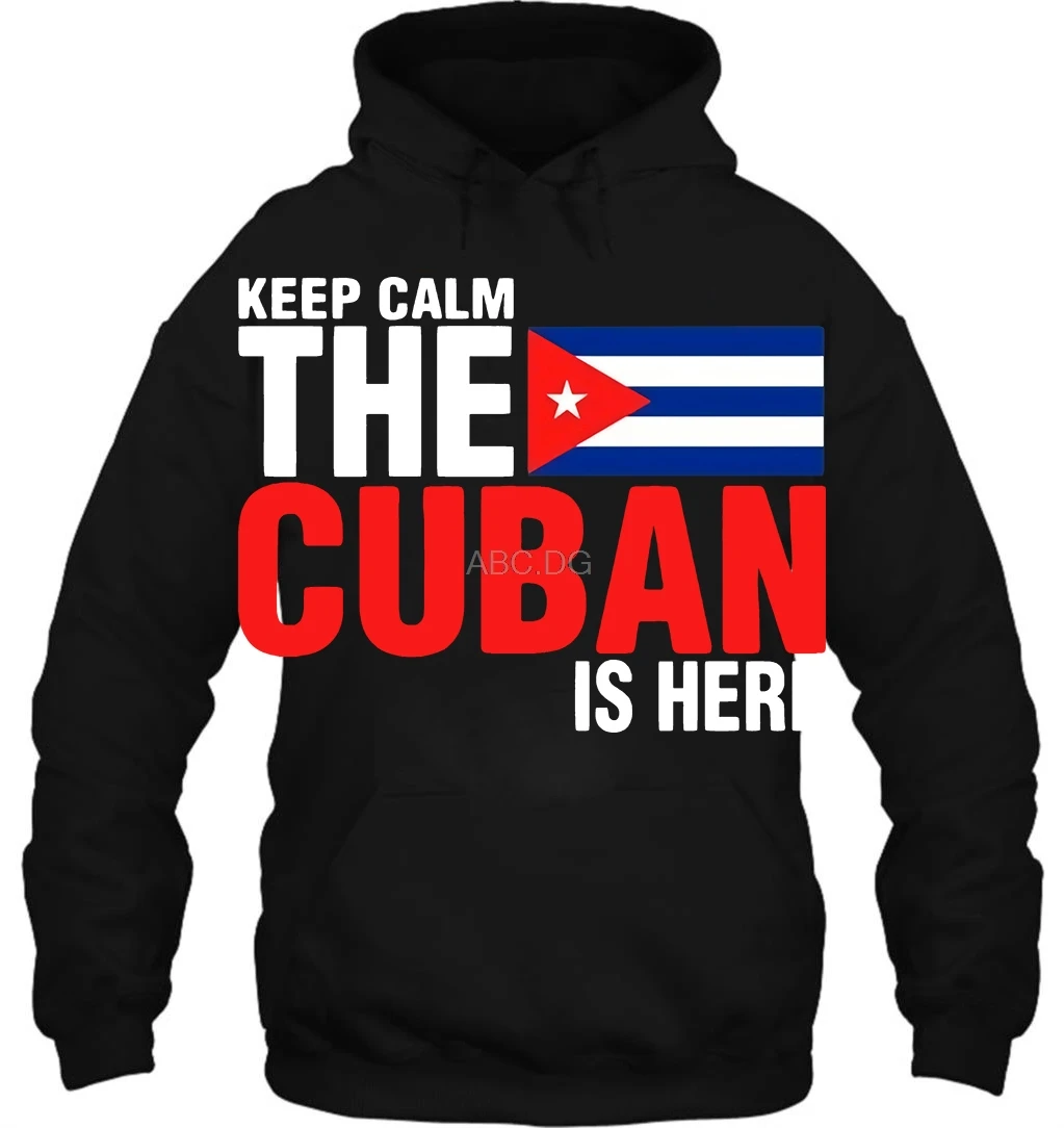 Men Hoodie Women Sweater Latest Design long Sleeve Keep Calm Fear The Cuban Is Here Wholesale Cuba Flag | Мужская одежда