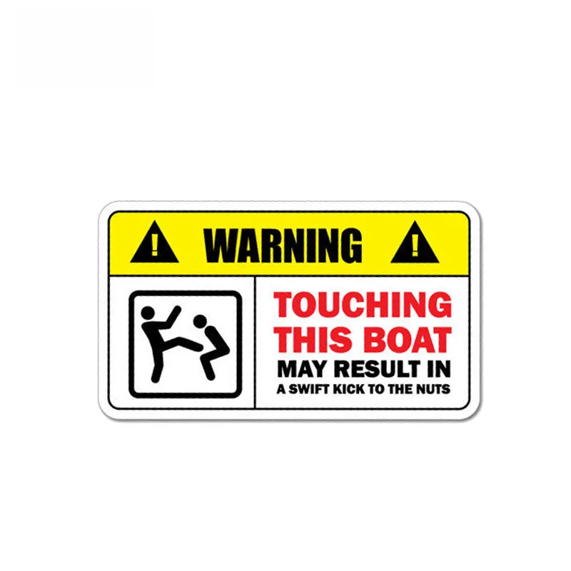

Funny Warning Car Sticker Touching This Boat May Result In A Swift Kick To The Nuts Decal Waterproof Sunscreen Decals,12cm*6cm