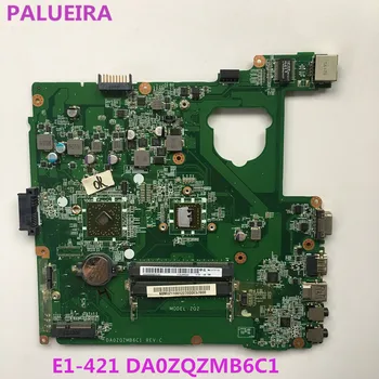 

PALUBEIRA laptop motherboar for ACER E1-421 DA0ZQZMB6C1 with cpu mainboard 100% Tested Fast Ship