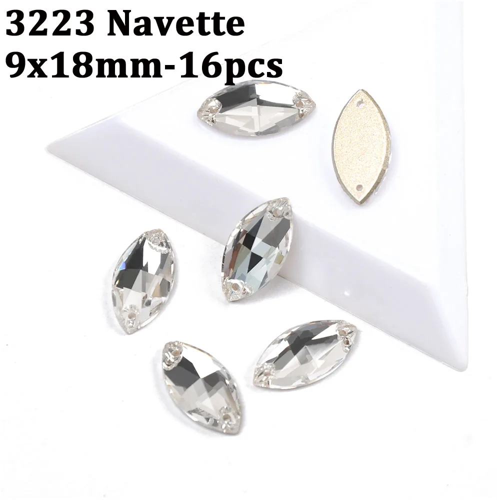 Navette 9x18mm-16pcs CTPA3bI Кристалл высокого качества формы смешивания пришить на стеклянные стразы с отверстиями камень DIY свадебное платье украшение одежды - Цвет: Navette 9x18mm-16pcs