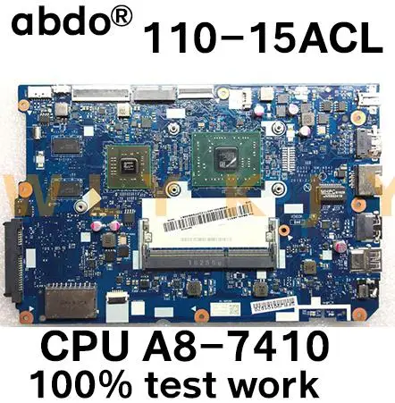Материнская плата ACL для ноутбука ideapad 110-15 материнская CPU: NM-A841 GPU: 2 ГБ DDR3 FRU 5B20L46267