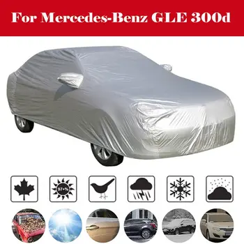 

Car Cover MPV Outdoor Anti-UV Sun Shade Rain Snow Scratch Protection Windproof Cover For Mercedes-Benz GLE 300d