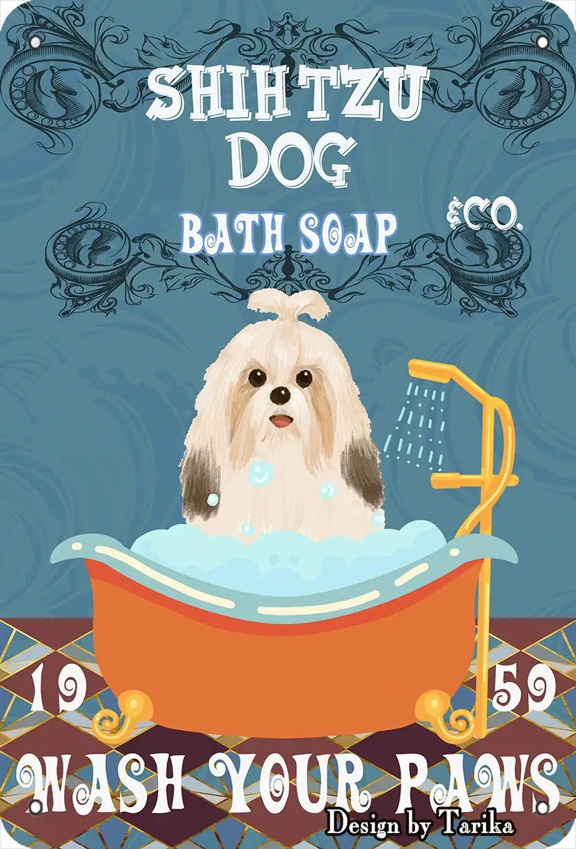 

Shih Tzu Dog &Co. Bath Soap Wash Your Paws Vintage Plaque Poster Tin Sign