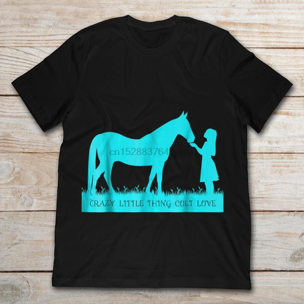 Сумасшедшая Маленькая вещь Colt Love A Girl With Horse футболка | Мужская одежда