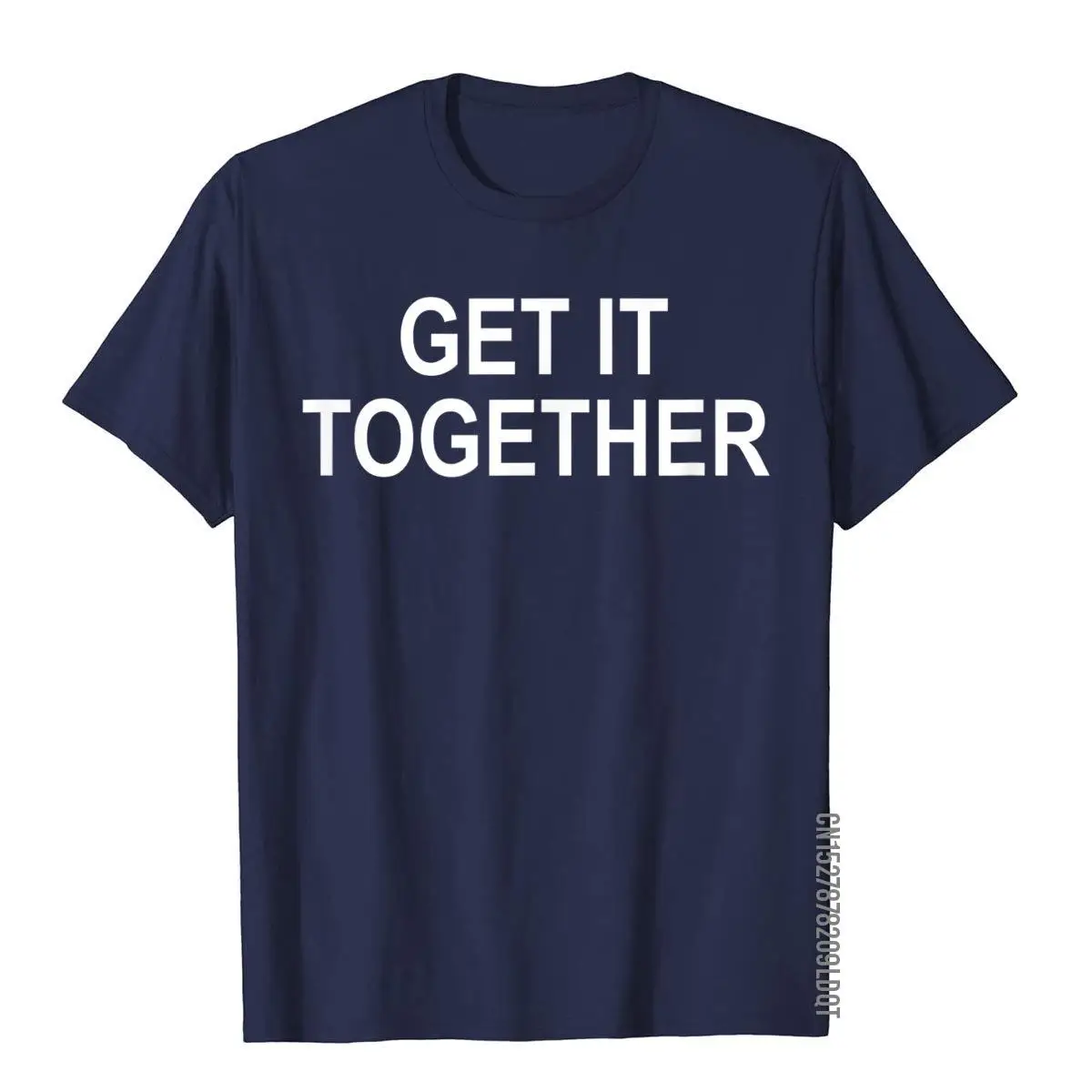 Get It Together Funny T-shirt__B8313navy