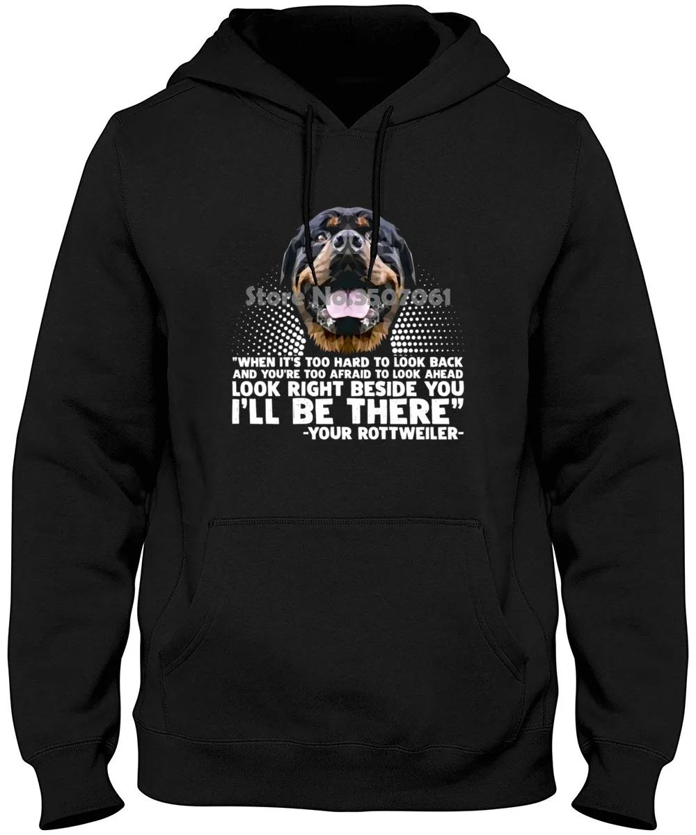 

When It's Too Hard To Look Back Your Rottweiler Gift Men Men Clothing Plus Size Hoodies & Sweatshirts