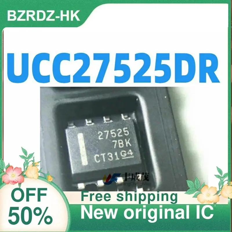 

10PCS 27525 UCC27525DR UCC27525 SOP-8 New original IC
