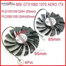 PLD10010S12HH PLD09210S12HH 12 В 0.40A 4Pin для MSI GTX1060 GTX1070 AERO ITX Видеокарта кулер охлаждающий вентилятор