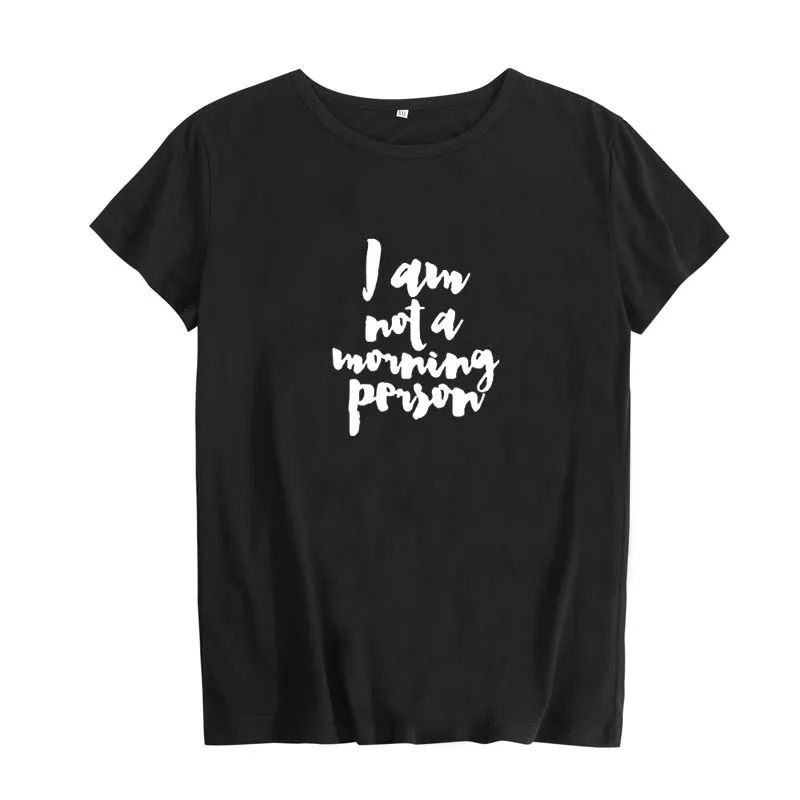 Футболка I am not a Morning Person модная футболка с графическим рисунком забавная женская