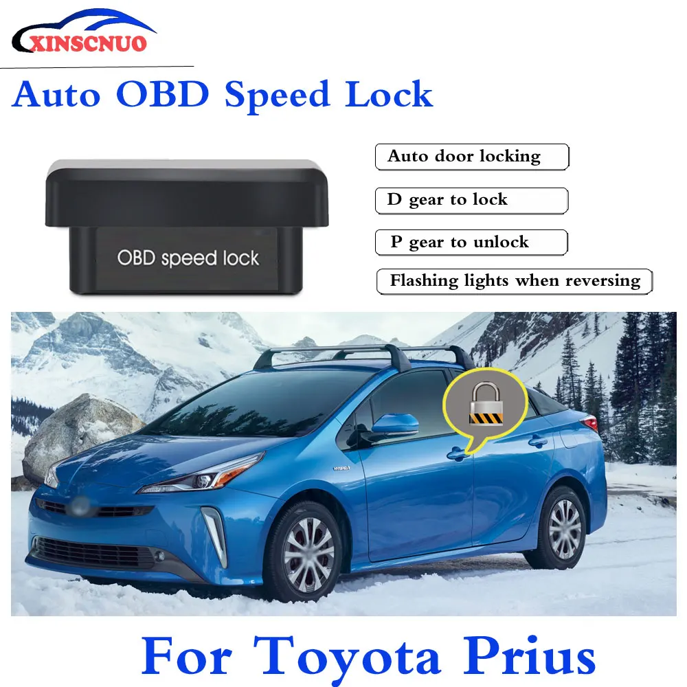 

XINSCNUO New Smart Auto door lock decoder OBD speed lock For Toyota Prius 2008-2014 2015 2016 2017 Door Lock auto electronics