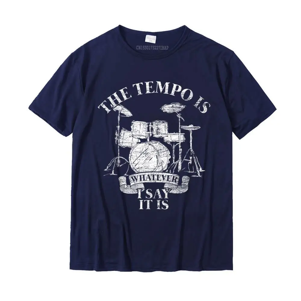 Casual Tshirts Wholesale Round Neck Casual 100% Cotton Boy Tops & Tees Printing Short Sleeve Tee-Shirt Top Quality The Tempo Is Whatever I Say It Is Drums T-Shirt__28095 navy