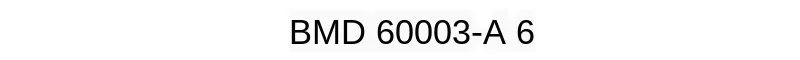 BMD60003-A6