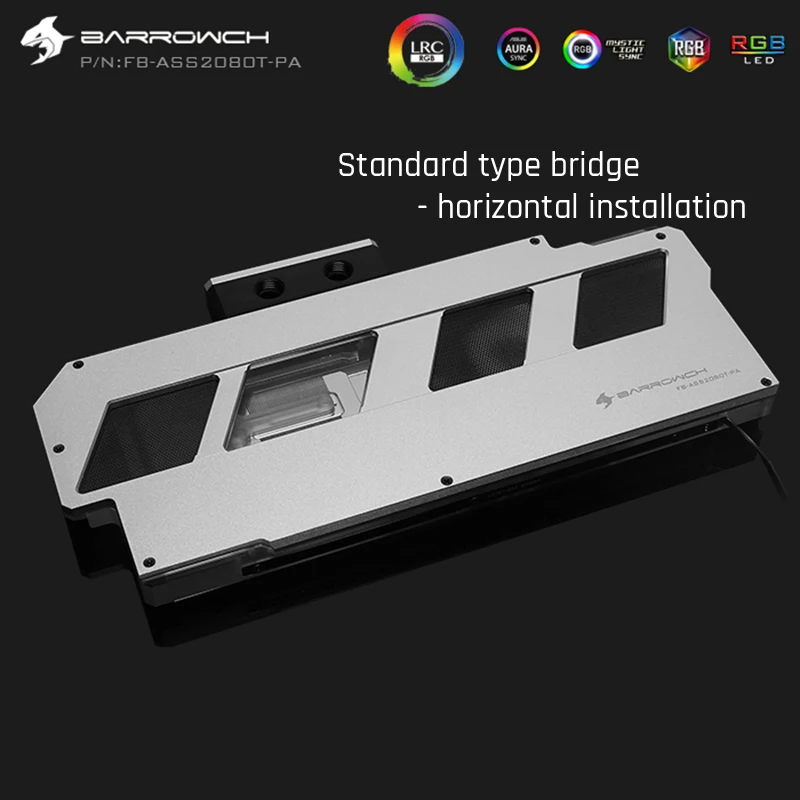 Barrowch FB-ASS2080T-PA цифровой термометр блоков GPU 5v 3pin Алюминий сплав Панель, для Asus Rog Strix RTX2080/2080Ti - Цвет лезвия: Standard - Silver