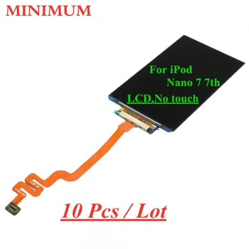 

10 Pcs For iPod Nano 7 7th LCD Display Screen No Touch 100% Tested Replacements Parts For iPod Nano7