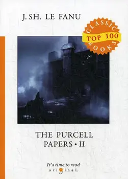 

Foreign languages Le Fanu J.S. The Purcell Papers II cover soft 16 +