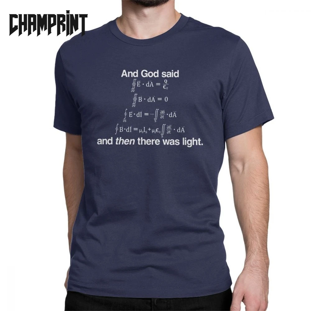 

Men's And God Said Maxwell's Equations T Shirt Science Physics Geek T-Shirts Mathematics Tops Equation Nerd Cotton Tee Shirt