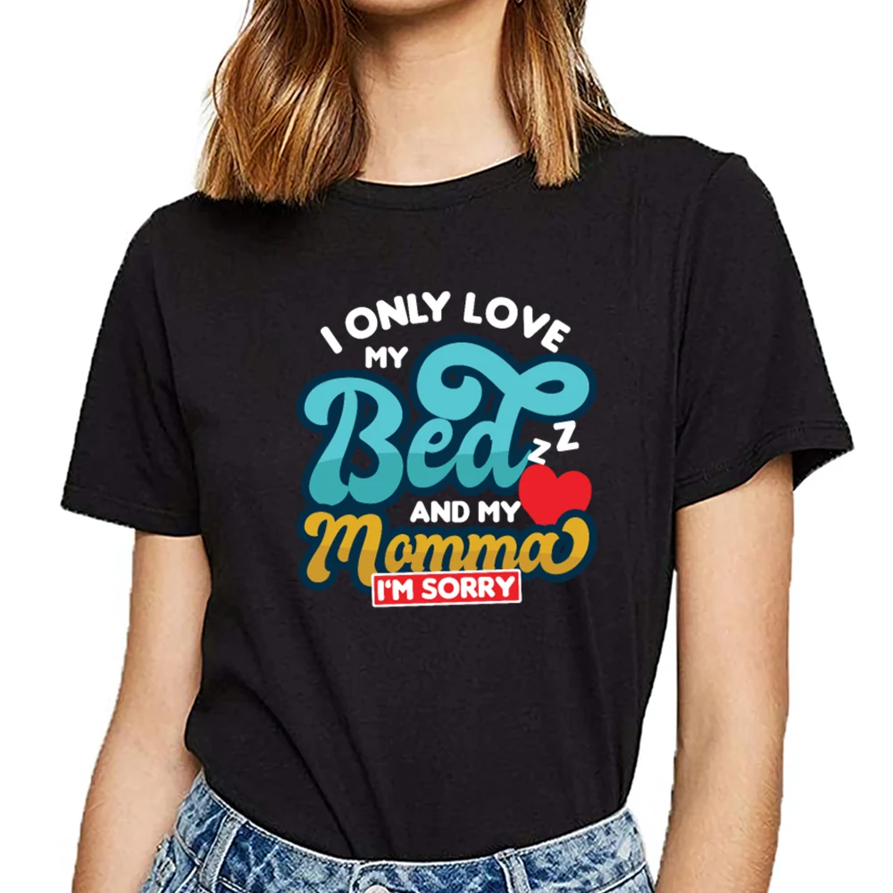 Женская футболка с надписью i only love my bed and momma im sorry черная на заказ|Футболки| |