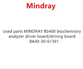 

Used parts MINDRAY BS400 biochemistry analyzer driver board/driving board BA40-30-61361