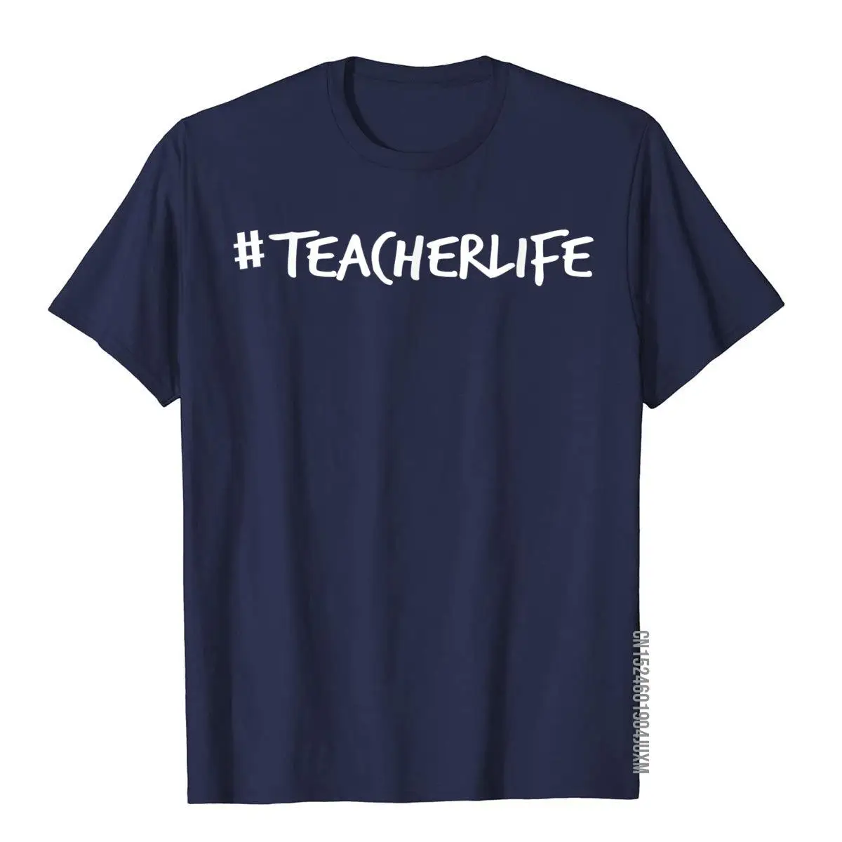 Hashtag Teacher Life (#teacherlife) T-Shirt T-Shirt__97A2500navy