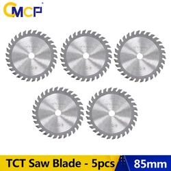 CMCP 5pcs 85mm TCT Saw Blade 24/30/36T Mini Circular Saw Blade Carbide Tipped Cutting Disc For Woodworking Tools
