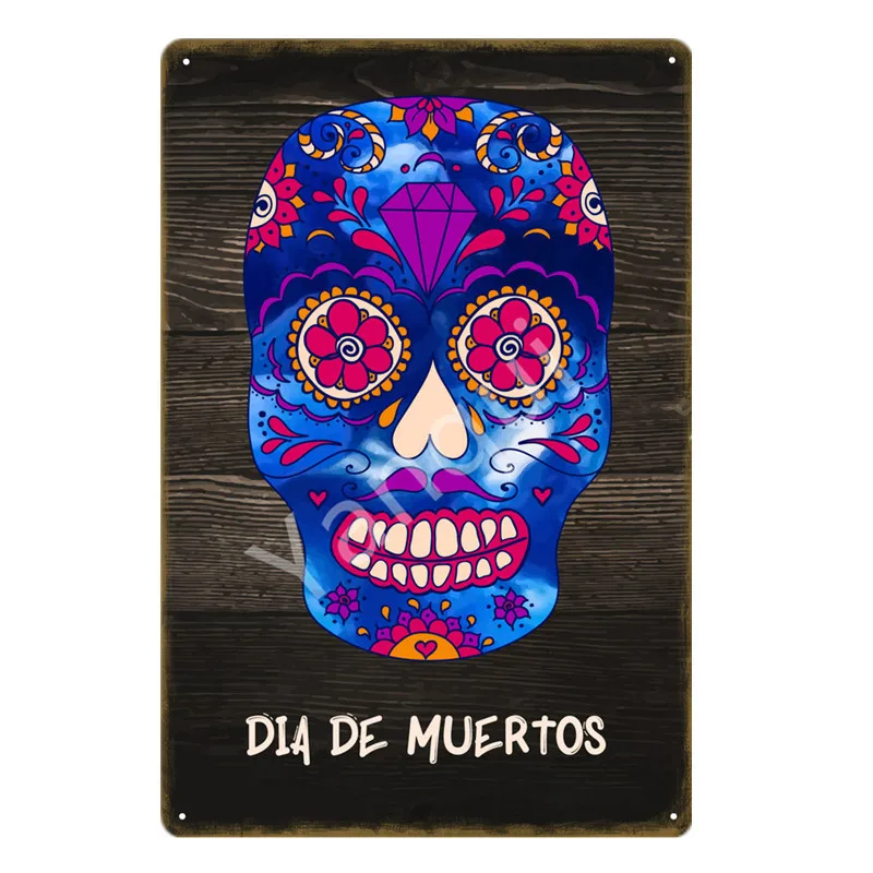 Мексиканская культура Декор День мертвых винтажная табличка сахарный череп металлический плакат железная живопись Настенная Наклейка Ретро оловянные знаки YI-172 - Цвет: NEW0405BI