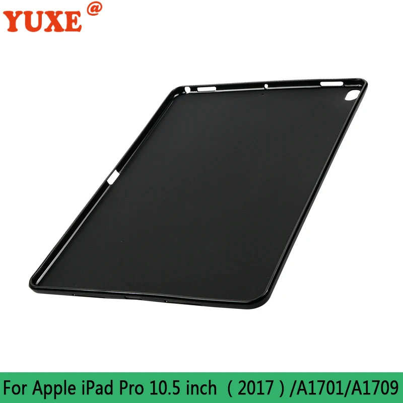 

Tablet Case For iPad Pro10.5 inch (2017) A1701 A1709 Cover Fundas Silicone anti-drop Back Cases for ipad pro 10.5"