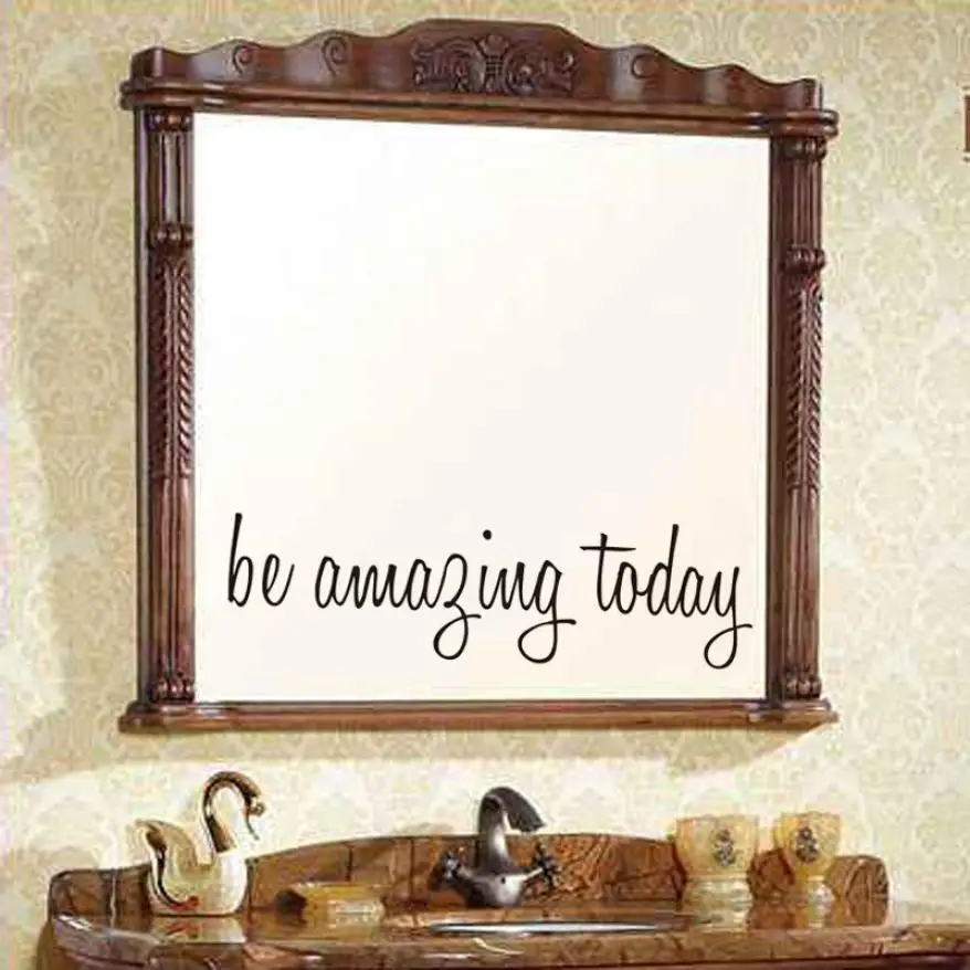 Be Amazing сегодня Наклейка на стену с цитатами наклейка плакат зеркало Ванная