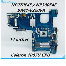 Carte mère pour Samsung ordinateur portable 14 pouces, uniquement avec processeur Celeron 1007U, DDR3, BA41-02206A, BA92-13838A, BA92-13838B