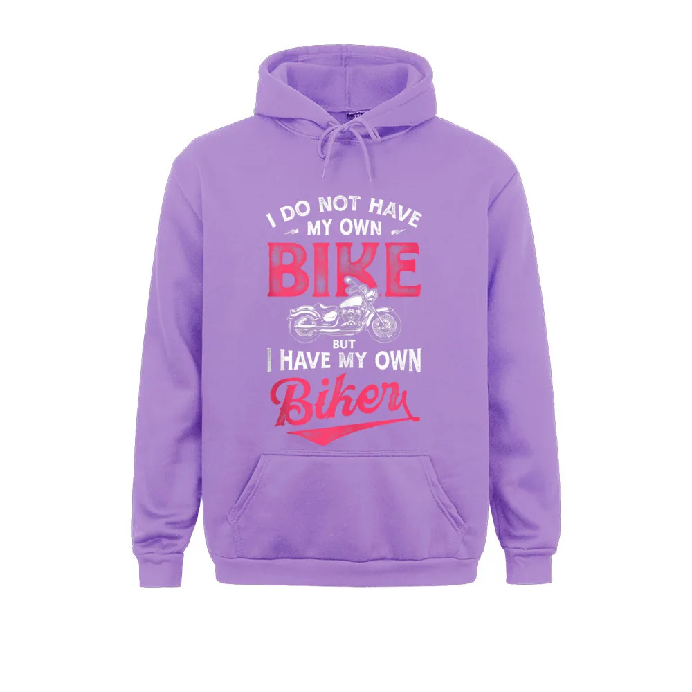 Biker I Do Not Have My Own Bike But I Have My Own Motorcycle Tank Top__1625 Custom Hoodies Long Sleeve for Women  Sweatshirts comfortable Clothes Prevailing Biker I Do Not Have My Own Bike But I Have My Own Motorcycle Tank Top__1625purple