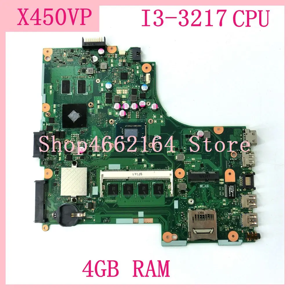  X450VP I3-3217 CPU 4GB RAM Motherboard REV 2.1 For ASUS X450VP X450V X450 A450V Laptop Mainboard Te