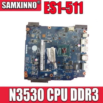 

Akemy Laptop Motherboard For Acer ES1-511 Main Board NBMML11003 Z5W1M LA-B511P SR1W2 N3530 CPU DDR3