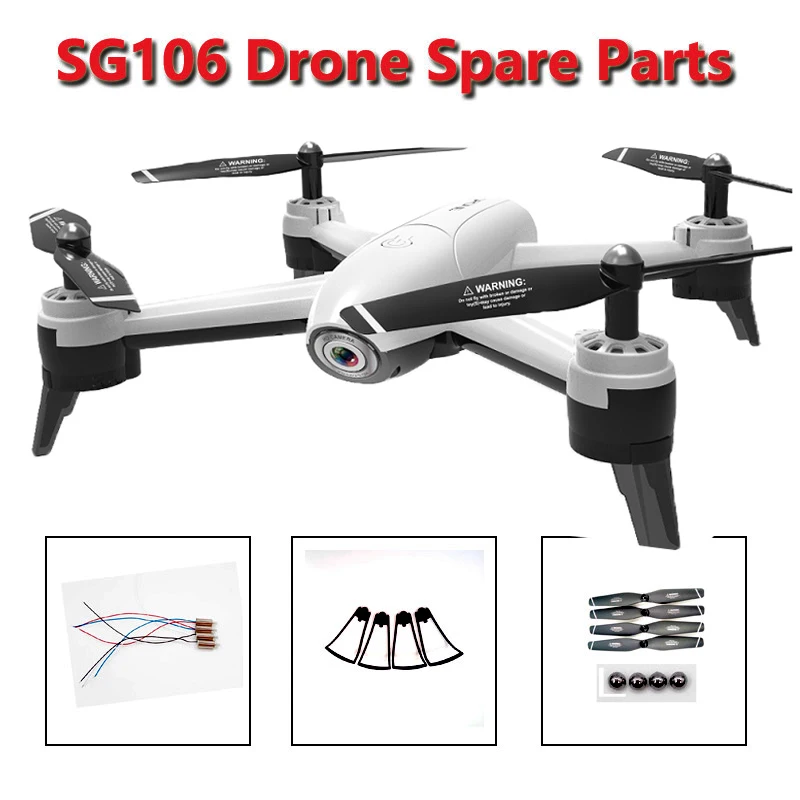 

Free shipping Propellers Blade for SG106 RC Drone Quadcopte Helicopter Protective frame USB cable shell Tripod motor spare parts
