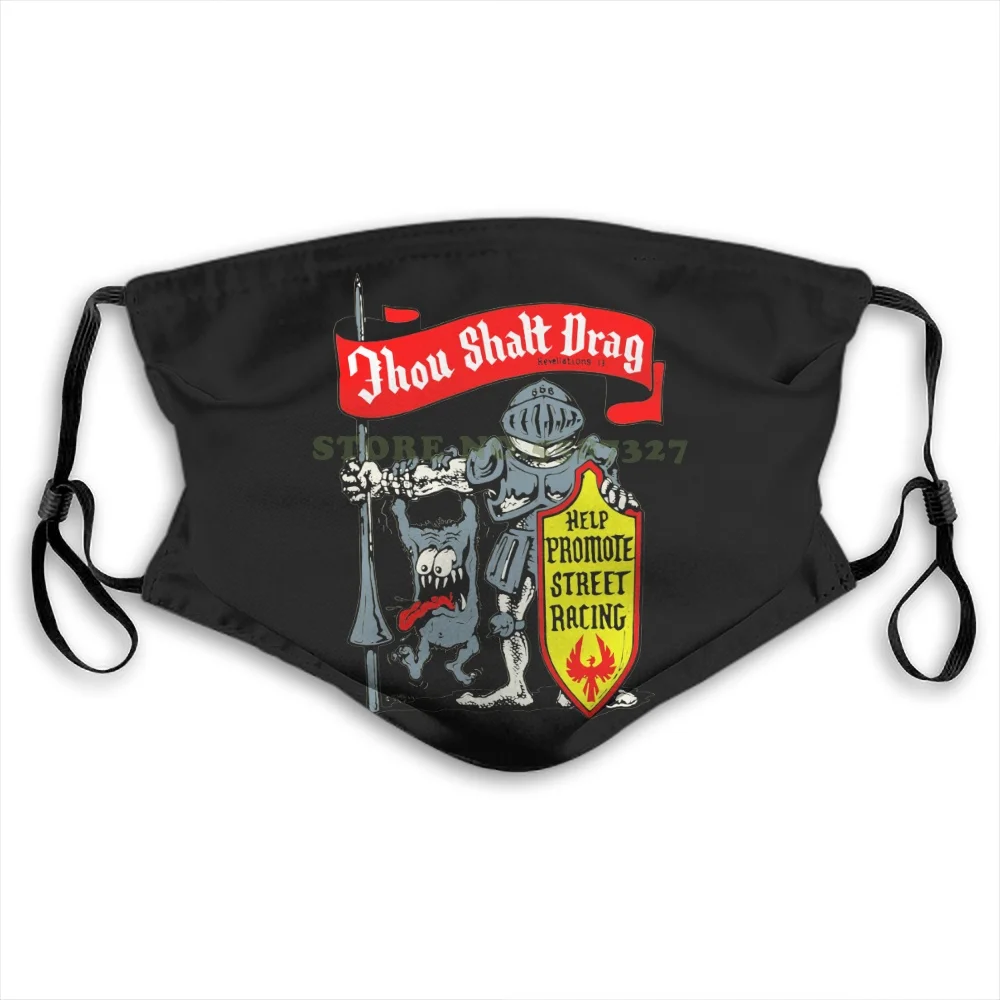 

Thou Shalt Drag Hot Rod Rat Nostalgia Drag Race Racer Nhra Black Washable Diy Cool Face Masks