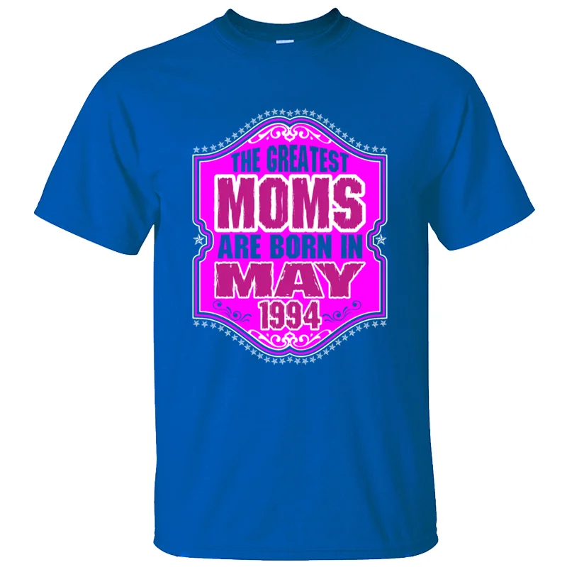 Индивидуальная Базовая футболка для мужчин с надписью «The Greatest Moms Are Born In May 1994», уникальная мужская футболка для мужчин, футболка для фитнеса в стиле хип-хоп