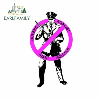 

EARLFAMILY 13cm x 7.5cm for Agains Queers State Police Violence Decal Motorcycle Car Bumper Window Stickers Fashion Fine Decor