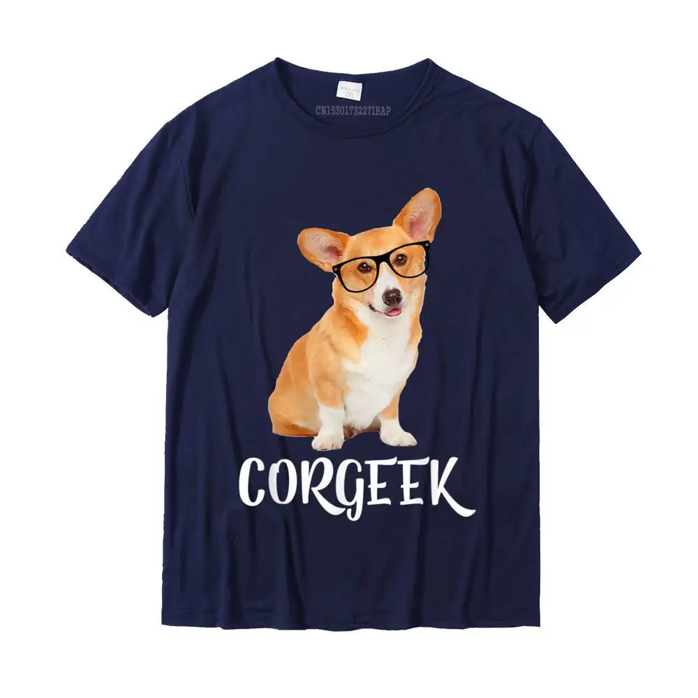 Design Oversized Unique T Shirt Round Collar Fall Cotton Fabric Short Sleeve T-shirts for Boys Casual T Shirt Drop Shipping Corgeek T Shirt Funny Corgi Dog Lover Gifts Geek T-Shirt__MZ16421 navy