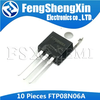 

10pcs FTP08N06A TO-220 FTP08N06 TO220 08N06 MOS field effect transistor