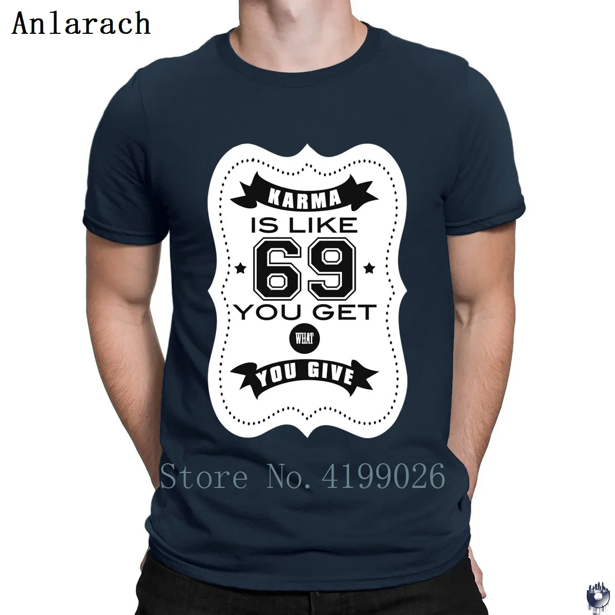 

Karma is like 69 t-shirt Cute Print The new Clothes T Shirt for men Top Quality Vintage 2018 Anlarach 100% cotton