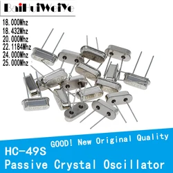 Résonateur à cristal de Quartz HC 49S, oscillateur passif HC 49S 18.000Mhz 18.432Mhz 20.000Mhz 22.1184Mhz 24.000Mhz 25.000Mhz 10 pièces/lot 