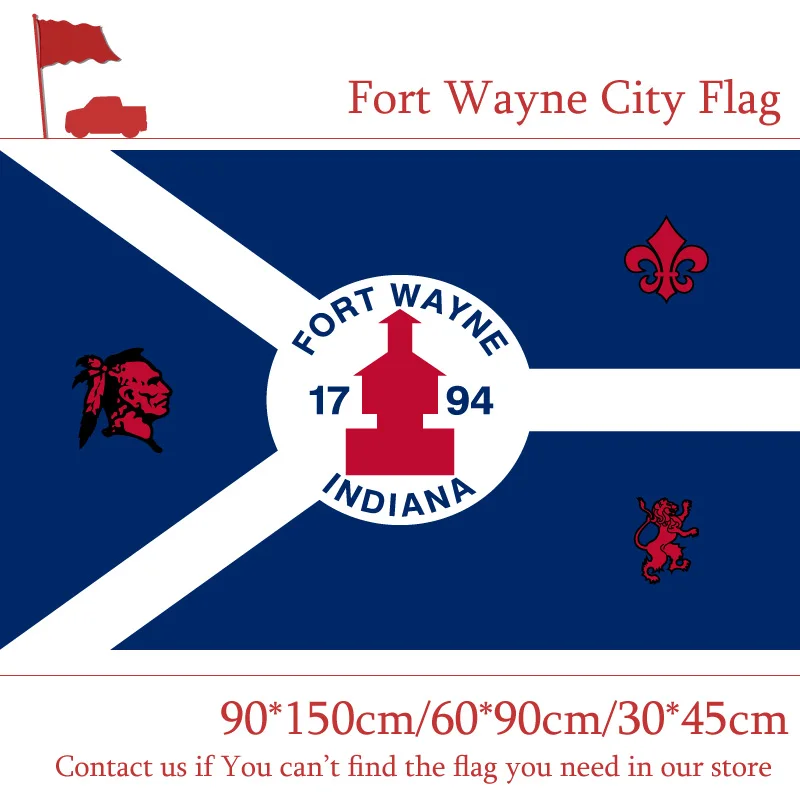 

Free shipping 60*90cm 90*150cm Flag Custom 100d Polyester 3x5ft Indiana State Fort Wayne City Flag 30*45cm Car Flag