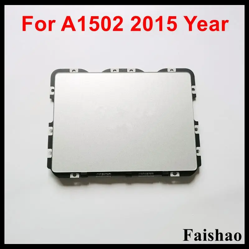 Faishao для Apple Macbook Pro retina 1" A1502 год трекпад тачпад 810-00149-A 810-00149-04 MF839 MF841 EMC2835