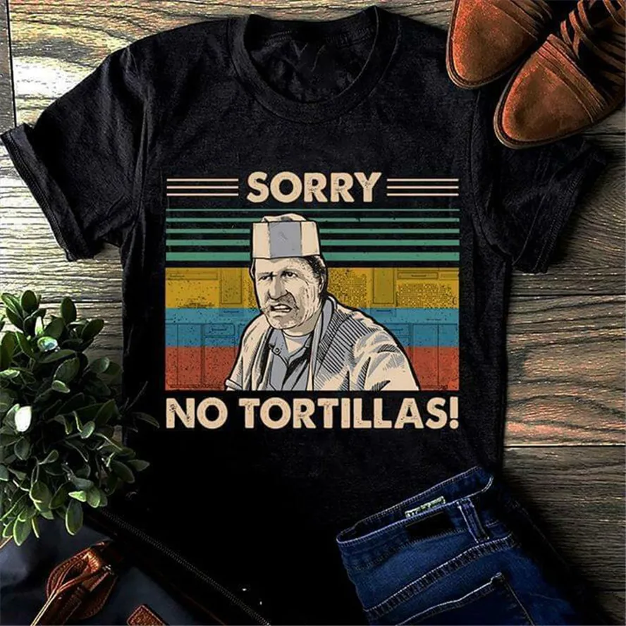 

Blood In Blood Out Sorry No Tortillas Black Men Cotton S-6Xl T-Shirt Harajuku Tops Fashion Classic Tee Shirt
