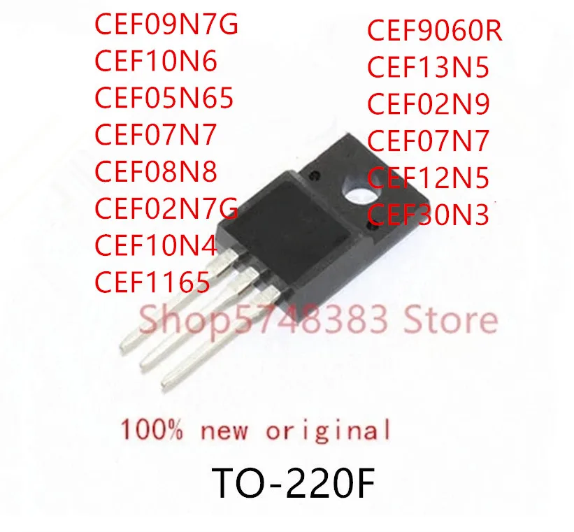 10PCS CEF09N7G CEF10N6 CEF05N65 CEF07N7 CEF08N8 CEF02N7G CEF10N4 ...