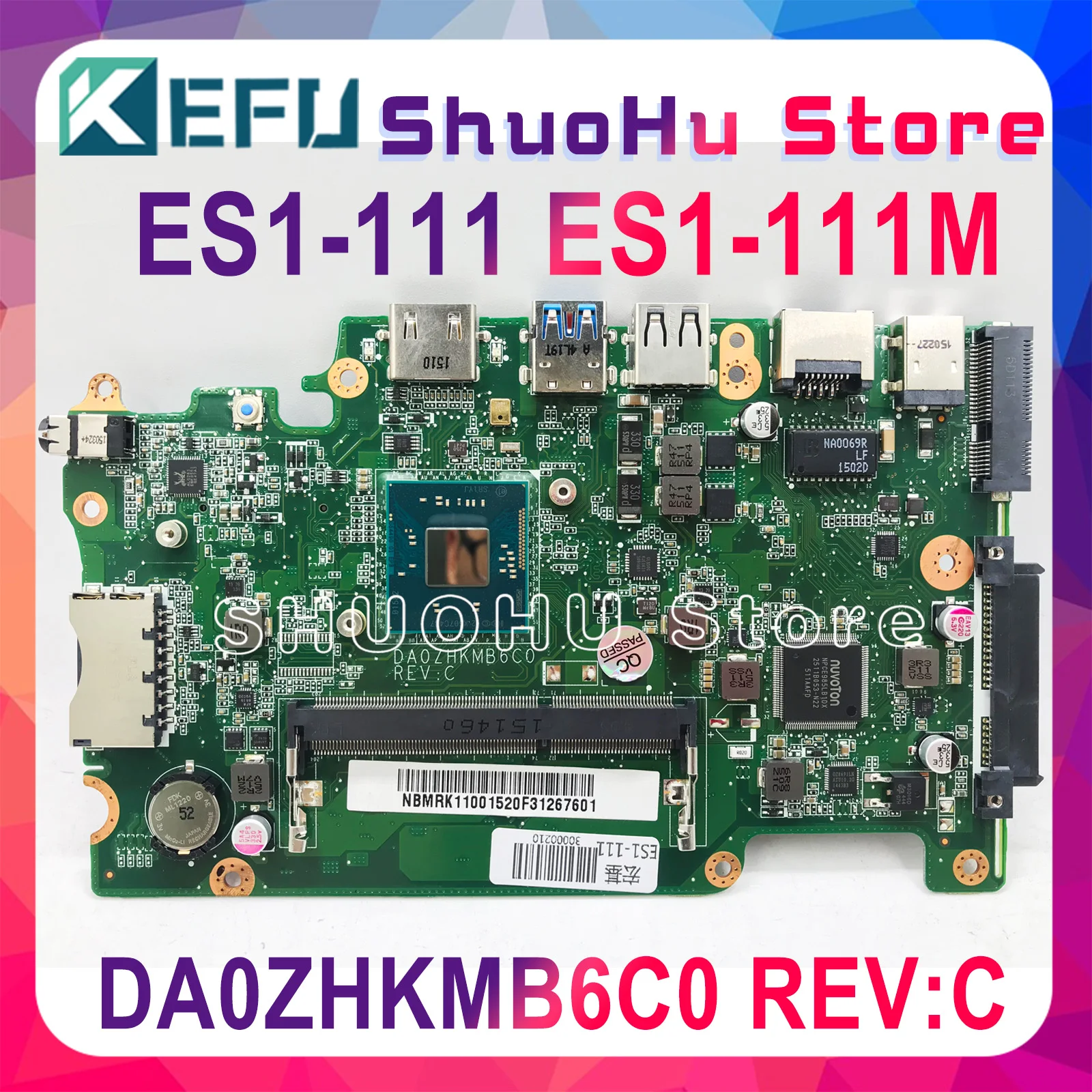

KEFU DA0ZHKMB6C0 Mainboard for Acer Aspire ES1-111 E3-112 V3-112P Laptop motherboard DDR3 Celeron Processor work 100% original