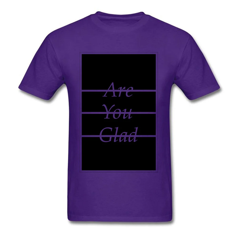 Are you glad Casual Tees Short Sleeve for Men 100% Cotton Thanksgiving Day Crewneck T-Shirt Design Tee Shirt Slim Fit Are you glad purple